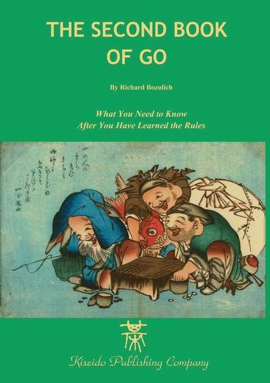Richard Bozulich - Second Book of Go, Häftad