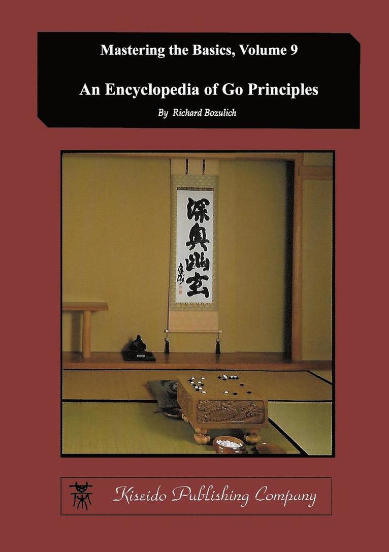 Encyclopedia of Go Principles (Mastering the Basics) (Volume 9) 1