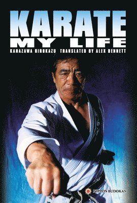 Hirokazu Kanazawa - Karate My Life, Häftad