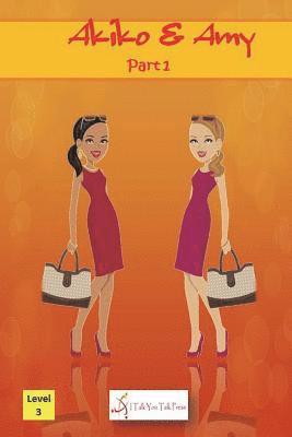 I. Talk You Talk Press - Akiko and Amy Part 1, Häftad