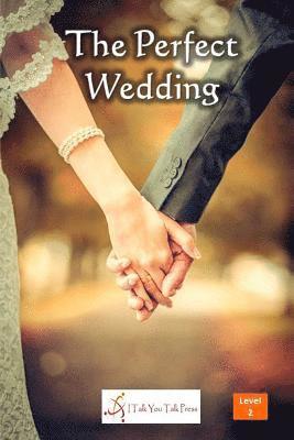 I. Talk You Talk Press - The Perfect Wedding, Häftad