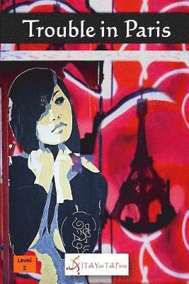I. Talk You Talk Press - Trouble in Paris, Häftad