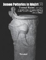 bokomslag Jomon Potteries in Idojiri Vol.1 B/W Edition: Tounai Ruins