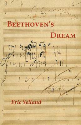 Eric Selland - Beethoven's Dream, Häftad
