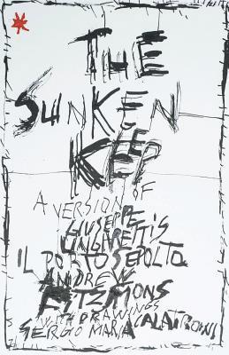 Giuseppe Ungaretti, Andrew Fitzsimons, Sergio Maria (Illus) Calatroni - Sunken Keep, Häftad