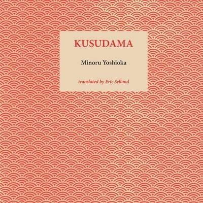 Minoru Yoshioka - Kusudama, Häftad