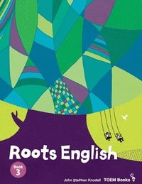 bokomslag Roots English 3: Sideways Stories from Wayside School