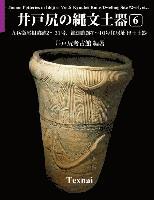 bokomslag Jomon Potteries in Idojiri Vol.6; Color Edition: Kyubeione Ruins Dwelling Site #2 31, Kagobata Ruins #7 10