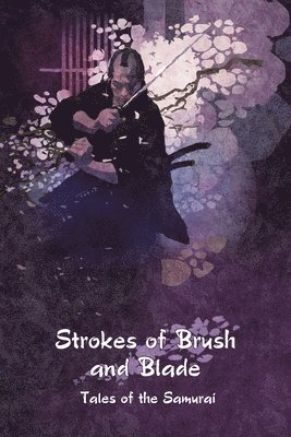 Strokes of Brush and Blade 1