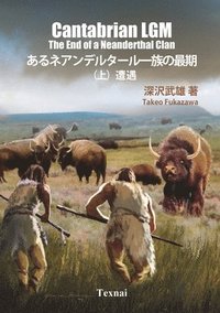 bokomslag The End of a Neanderthal Clan Vol.1 Encounter