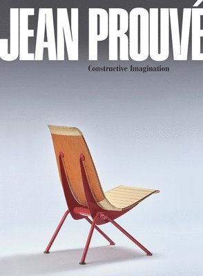 Jean Prouvé: Constructive Imagination, Häftad