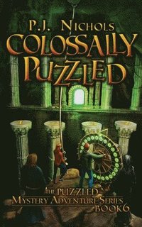 bokomslag Colossally Puzzled (The Puzzled Mystery Adventure Series