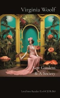 bokomslag Kew Gardens & A Society