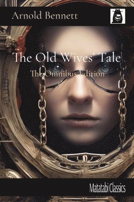 The Old Wives' Tale 1