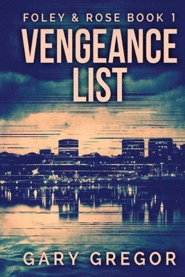 Gary Gregor - Vengeance List, Häftad