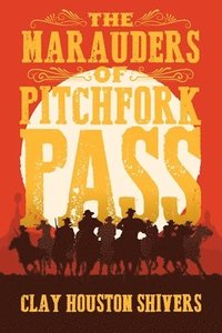 bokomslag Marauders Of Pitchfork Pass
