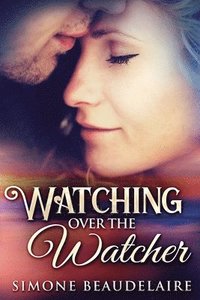 bokomslag Watching Over The Watcher