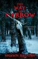 Shawn Brooks - Way is Narrow, Häftad