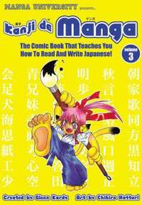 bokomslag Kanji De Manga: v. 3 Comic Book That Teaches You How to Read and Write Japanese!