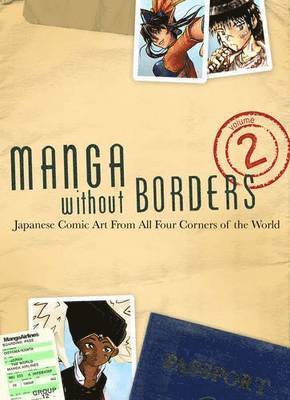 Manga without Borders: v. 2 Japanese Comic Art from All Four Corners of the World 1
