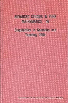 bokomslag Singularities in Geometry and Topology 2004
