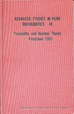 bokomslag Probability and Number Theory - Kanazawa 2005