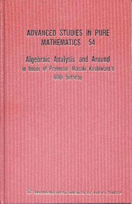 bokomslag Algebraic Analysis And Around: In Honor Of Professor Masaki Kashiwara's 60th Birthday