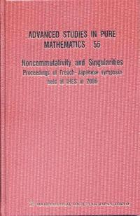 bokomslag Noncommutativity And Singularities - Proceedings Of French-japanese Symposia Held At Ihes In 2006
