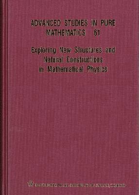 bokomslag Exploring New Structures And Natural Constructions In Mathematical Physics