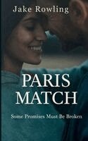 Jake Rowling - Paris Match, Häftad. Tillgänglighet: Lägg i varukorg