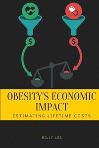 bokomslag Obesity's Economic Impact