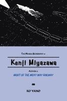 bokomslag The Manga Biography of Kenji Miyazawa, Author of "Night of the Milky Way Railway"