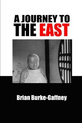 A Journey to the East 1