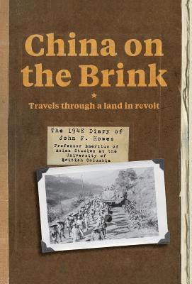 John F Howes, John F. Howes - China on the Brink, Inbunden