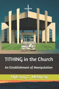 bokomslag TITHING in the Church