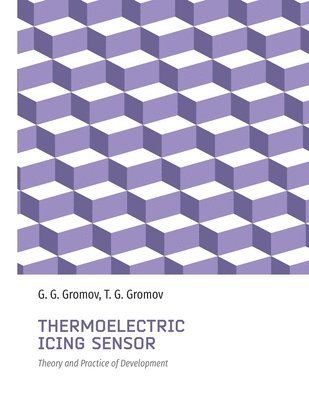 Thermoelectric Icing Sensor: Theory and Practice of Development 1