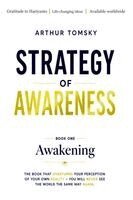 Arthur Tomsky - Strategy of Awareness, Häftad