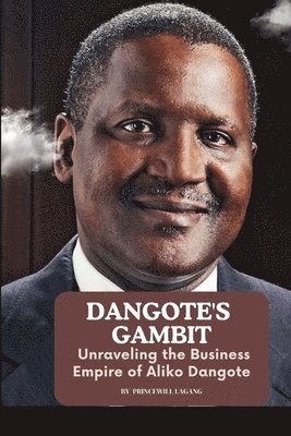 bokomslag Dangote's Gambit