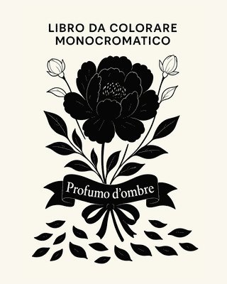 bokomslag Libro da colorare monocromatico - Profumo d'ombre
