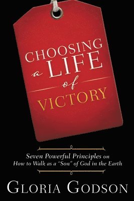 Choosing A Life Of Victory 1