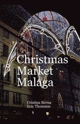 Christmas Market Malaga 1