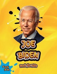 bokomslag Joe Biden Book for Kids