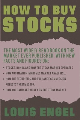 Louis Engel - How to Buy Stocks, Häftad