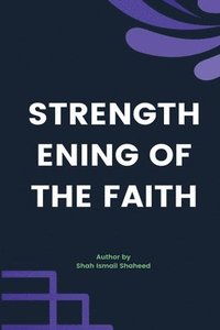 bokomslag Strengthening of the Faith