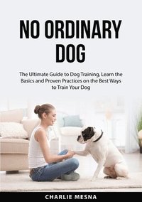 bokomslag No Ordinary Dog