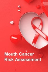 bokomslag Mouth Cancer Risk Assessment