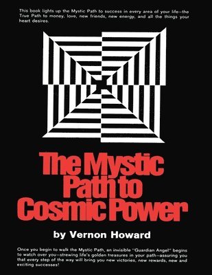 The Mystic Path to Cosmic Power 1