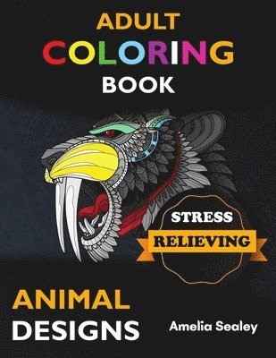 bokomslag Adult Coloring Book Stress Relieving Animal Designs