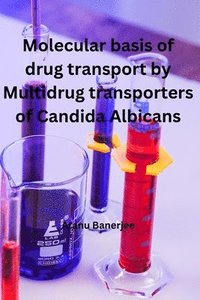 bokomslag Molecular basis of Drug transport by Multidrug transporters of Candida Albicans