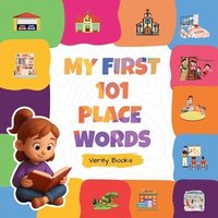 bokomslag MY FIRST 101 PLACE WORDS